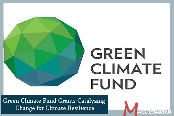 Green Climate Fund Grants