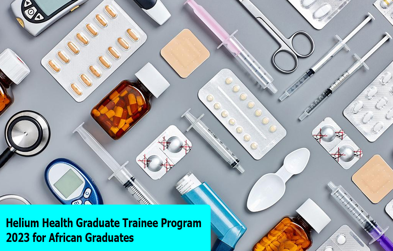 Helium Health Graduate Trainee Program 2023 for African Graduates 