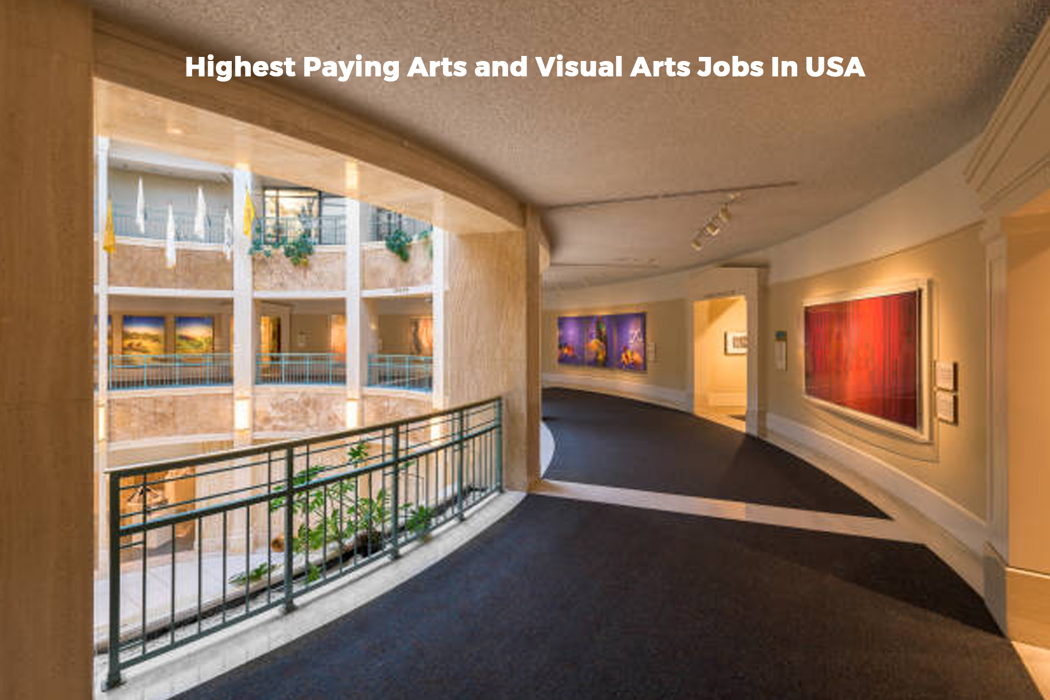 Highest Paying Arts and Visual Arts Jobs In USA