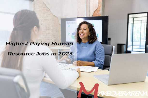 Highest Paying Human Resource Jobs in 2023