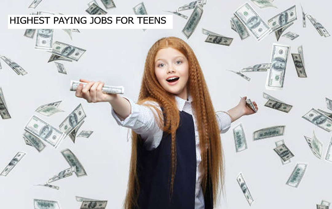 Highest Paying Jobs For Teens