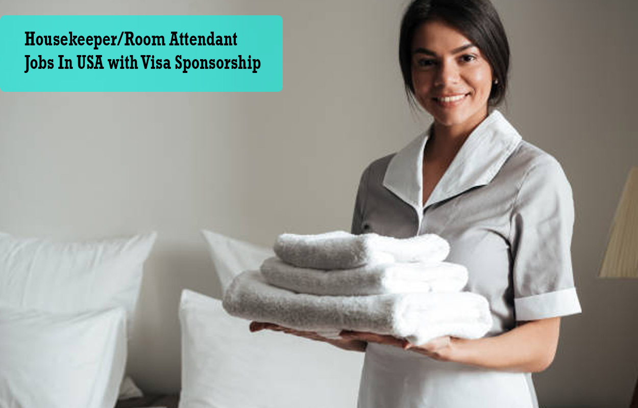 Housekeeper/Room Attendant Jobs In USA with Visa Sponsorship