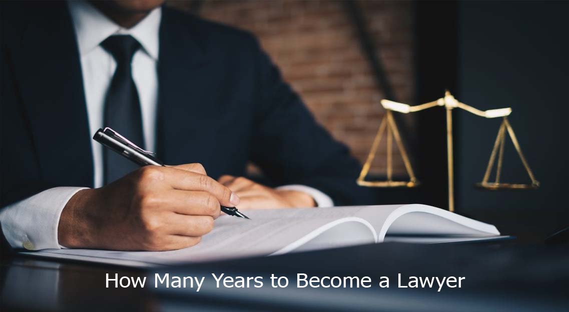 How Many Years to Become a Lawyer