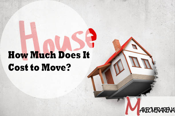 How Much Does It Cost to Move?