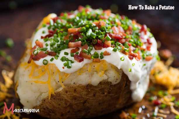 How To Bake a Potatoe