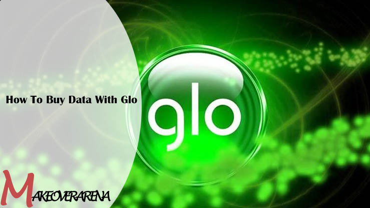How To Buy Data With Glo