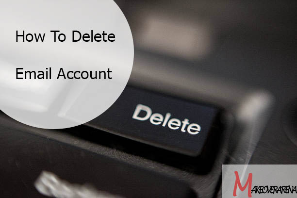 How To Delete Email Account 