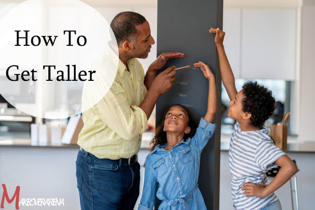 How To Get Taller 