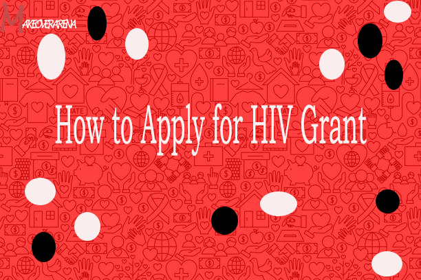 How to Apply for HIV Grant