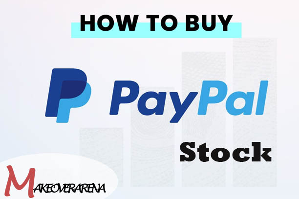 How to Buy PayPal Stock