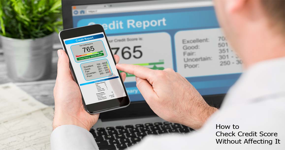 How to Check Credit Score Without Affecting It
