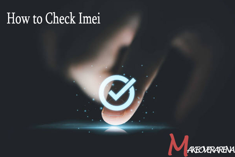 How to Check Imei