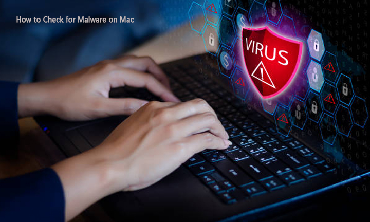 How to Check for Malware on Mac
