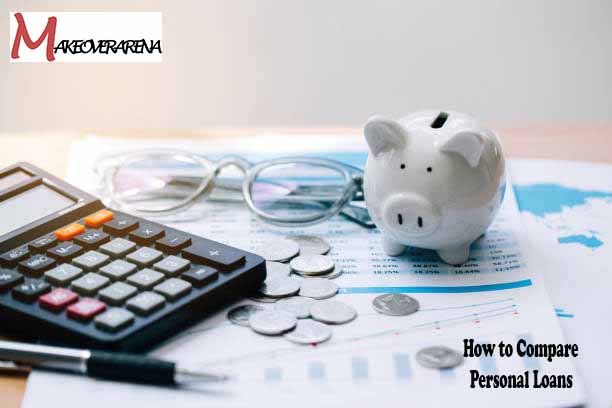How to Compare Personal Loans 