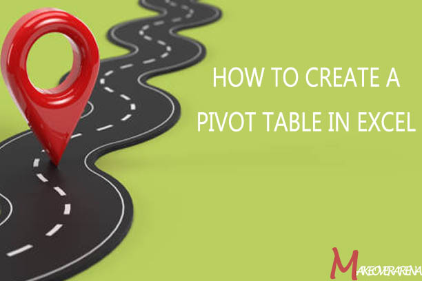 How to Create a Pivot Table in Excel 
