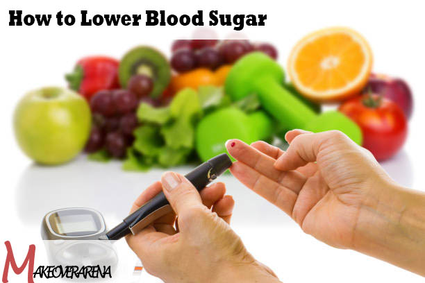 How to Lower Blood Sugar 
