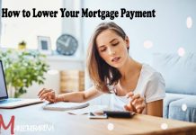 How to Lower Your Mortgage Payment