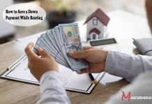 How to Save a Down Payment While Renting