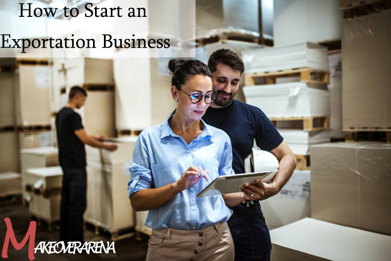 How to Start an Exportation Business