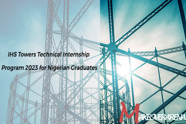 IHS Towers Technical Internship Program 2023 for Nigerian Graduates