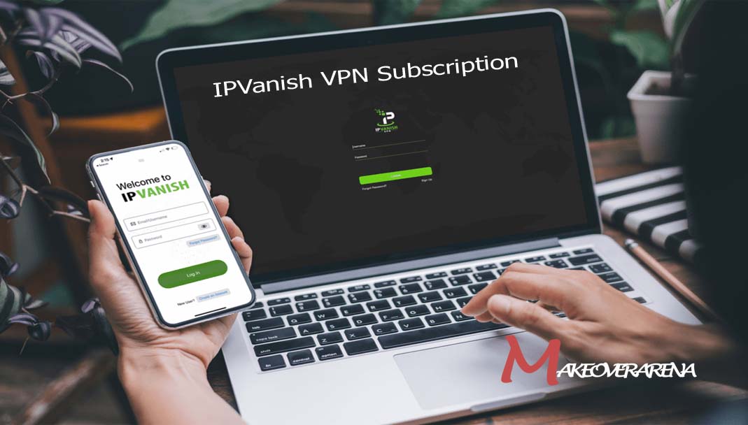 IPVanish VPN Subscription