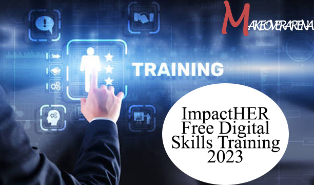 ImpactHER Free Digital Skills Training 2023