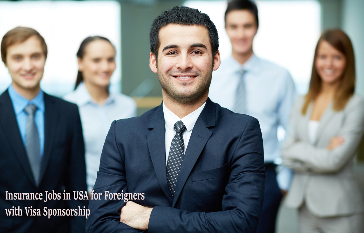 Insurance Jobs in USA for Foreigners with Visa Sponsorship 