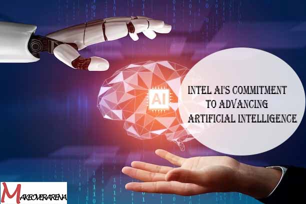 Intel AI's Commitment to Advancing Artificial Intelligence