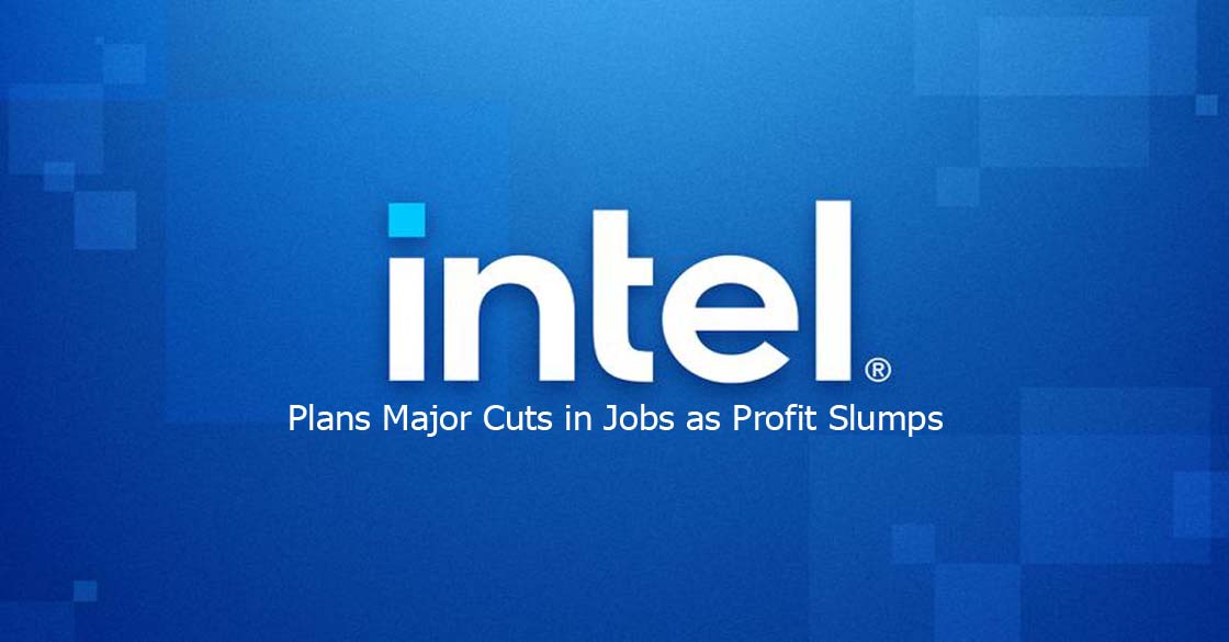 Intel Plans Major Cuts in Jobs as Profit Slumps