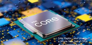 Intel Raptor Lake Unveils a Whole New Set of CPUs at Its Coming Launch