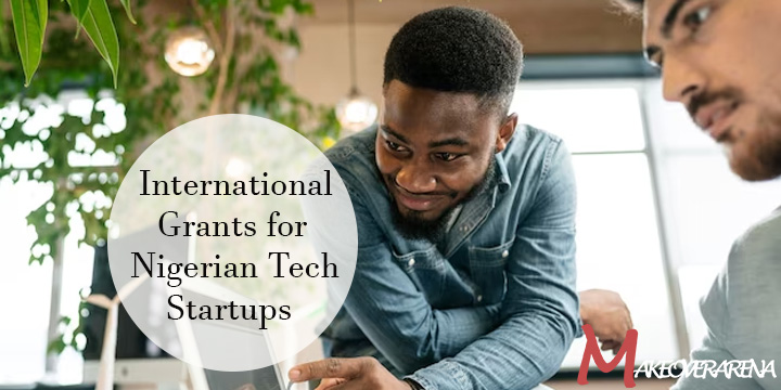 International Grants for Nigerian Tech Startups