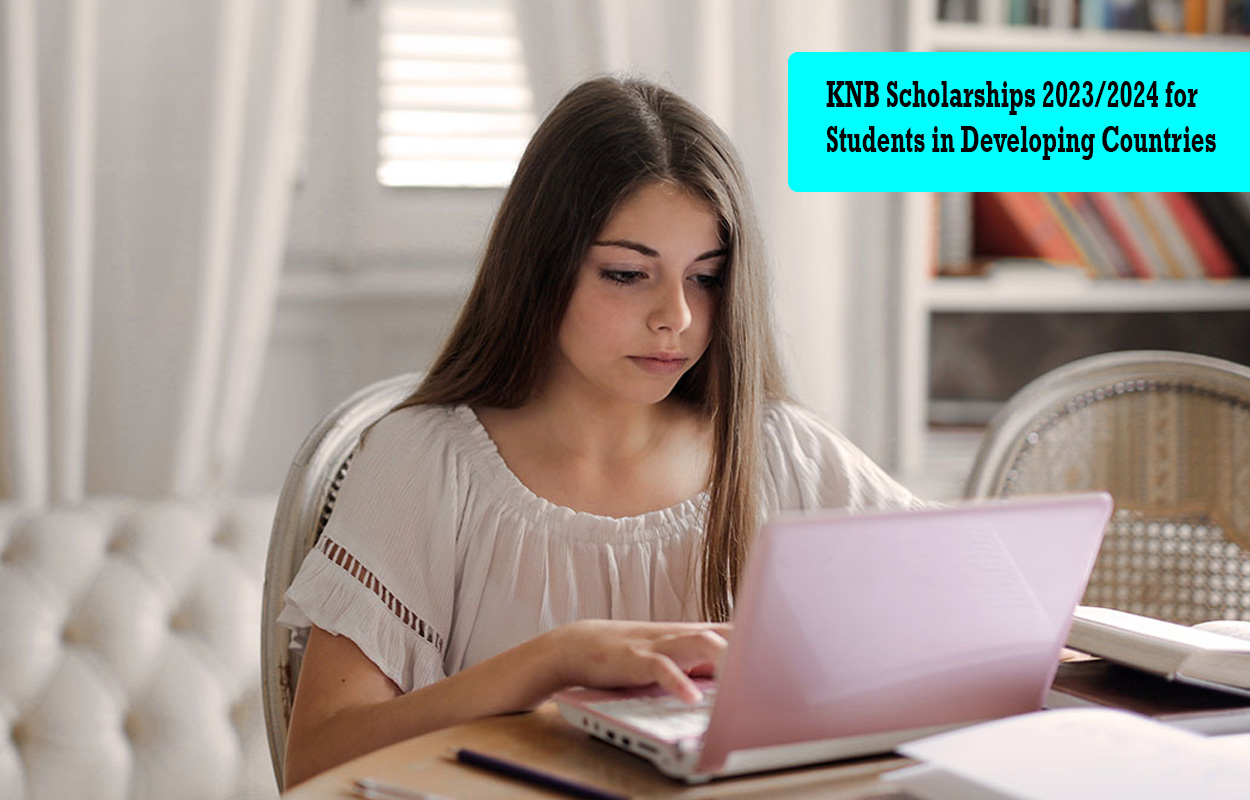 KNB Scholarships 2023/2024 for Students in Developing Countries
