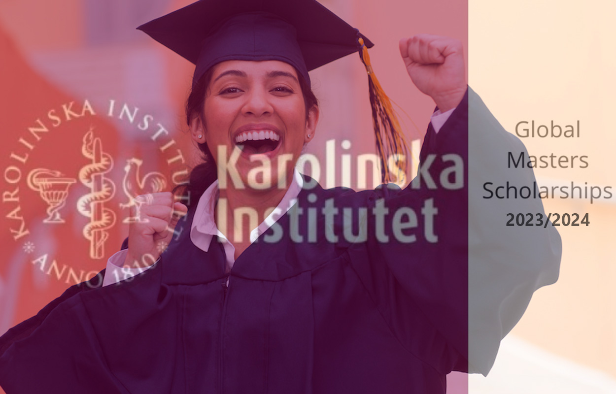 Karolinska Institute Global Masters Scholarship 2023/2024