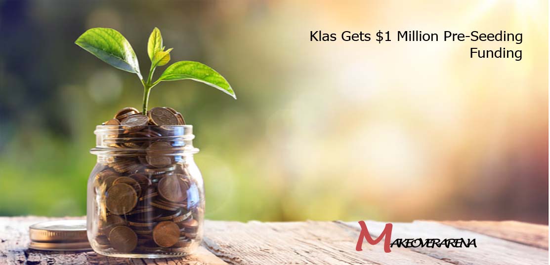 Klas Gets $1 Million Pre-Seeding Funding