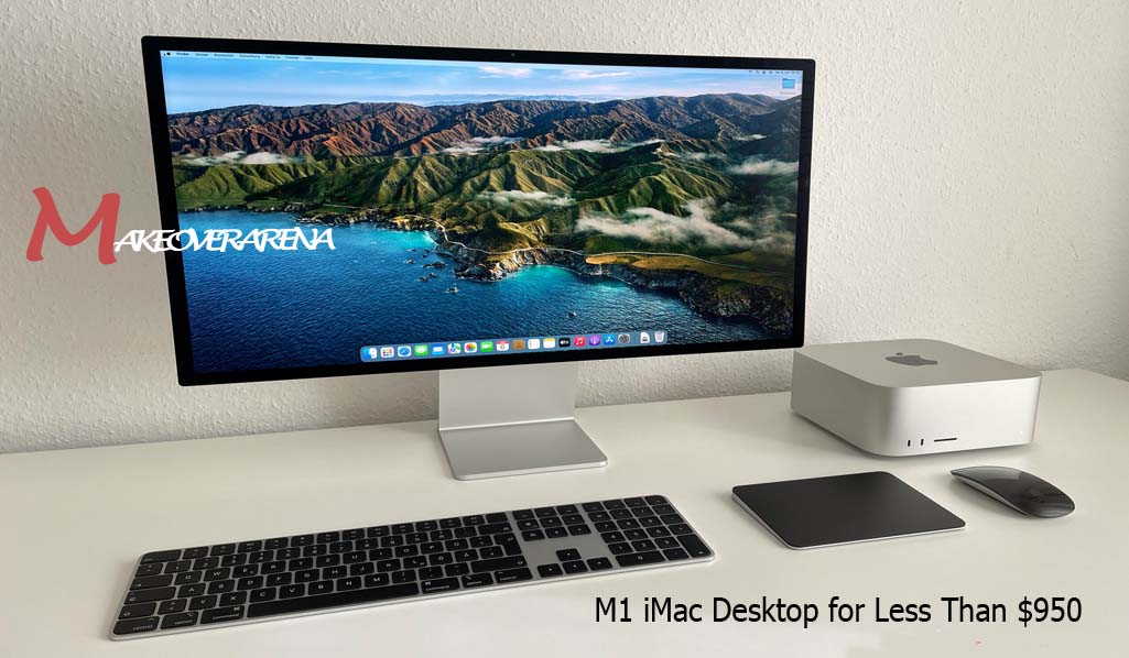 M1 iMac Desktop for Less Than $950