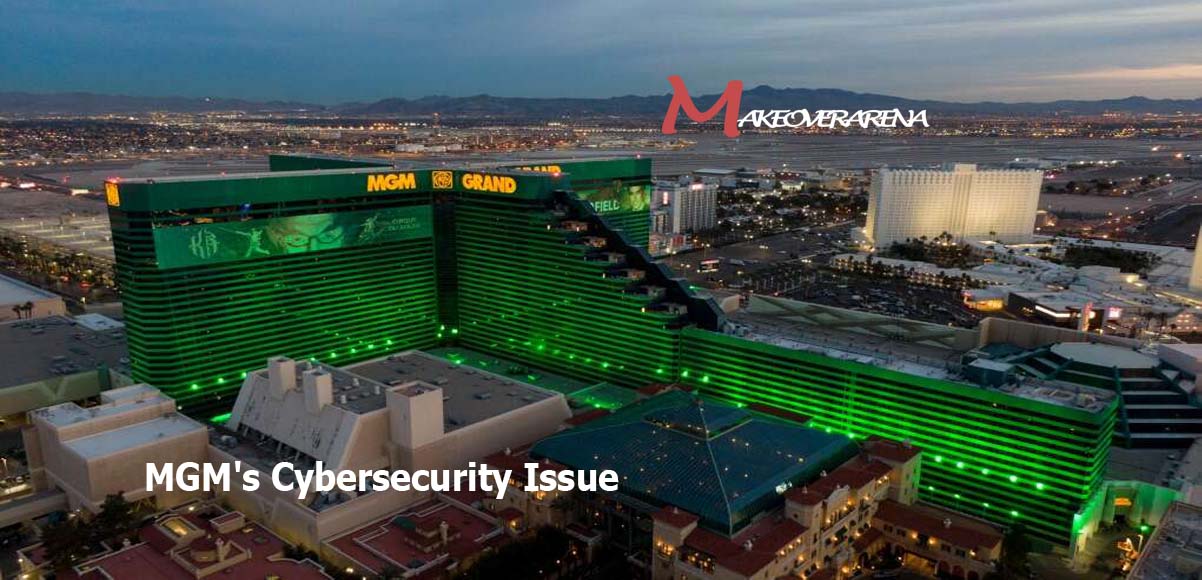 MGM's Cybersecurity Issue