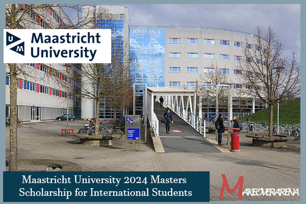 Maastricht University 2024 Masters Scholarship for International Students