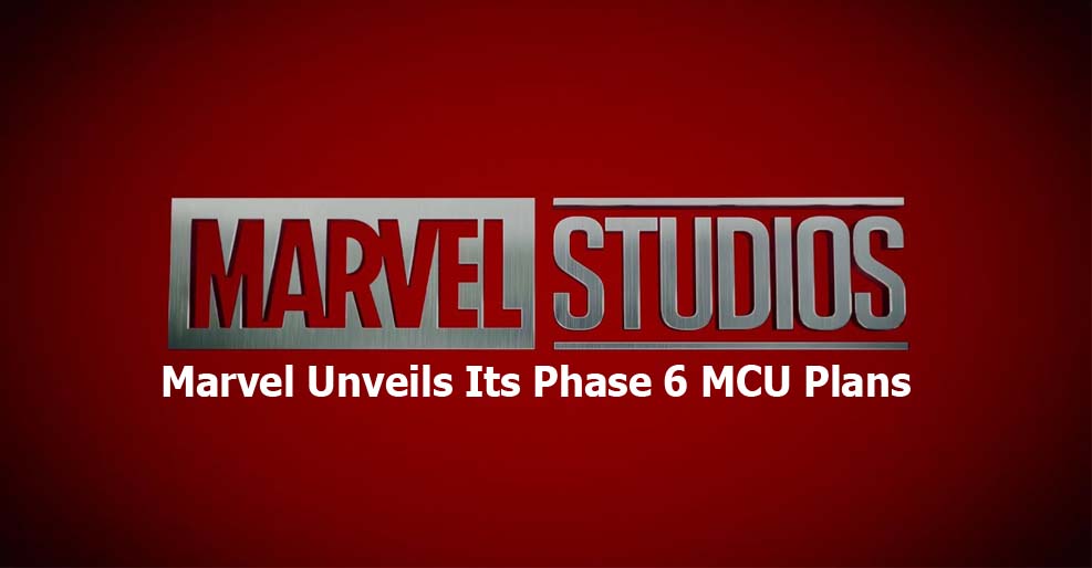 Marvel Unveils Its Phase 6 MCU Plans