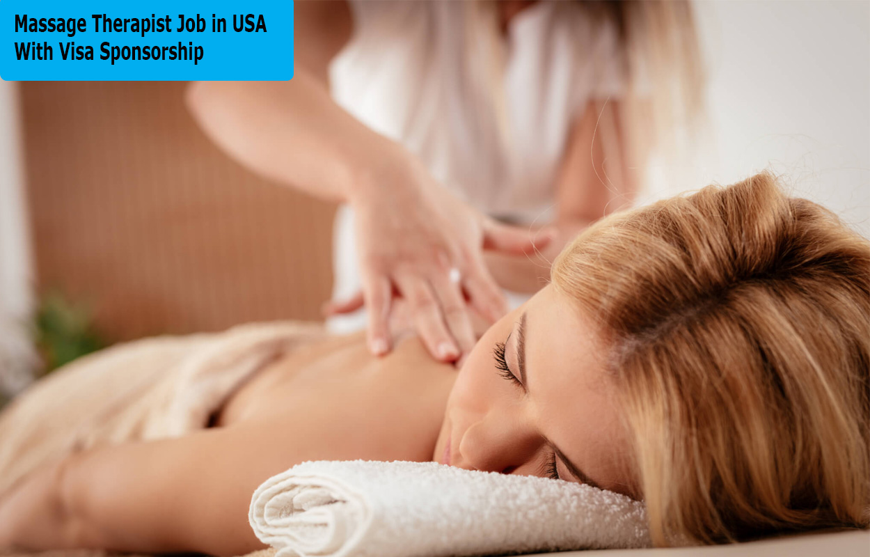 Massage Therapist Job in USA With Visa Sponsorship