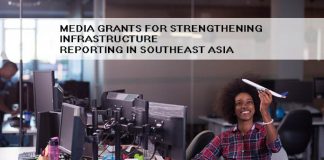 Media Grants for Strengthening Infrastructure Reporting in Southeast Asia