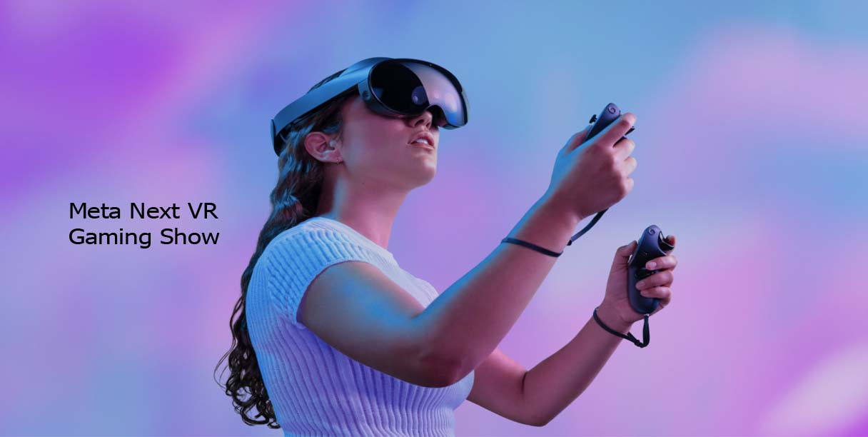 Meta Next VR Gaming Show
