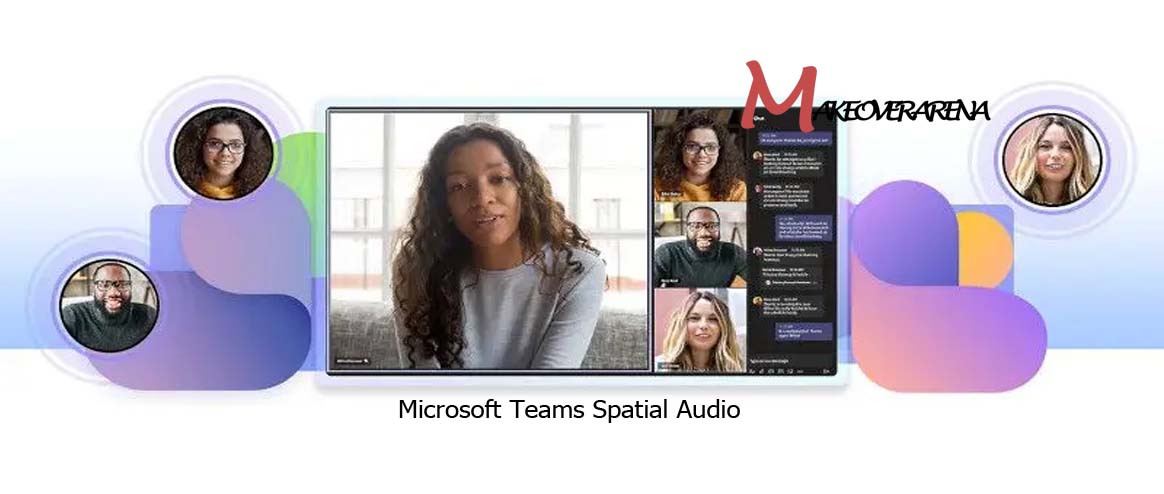 Microsoft Teams Spatial Audio