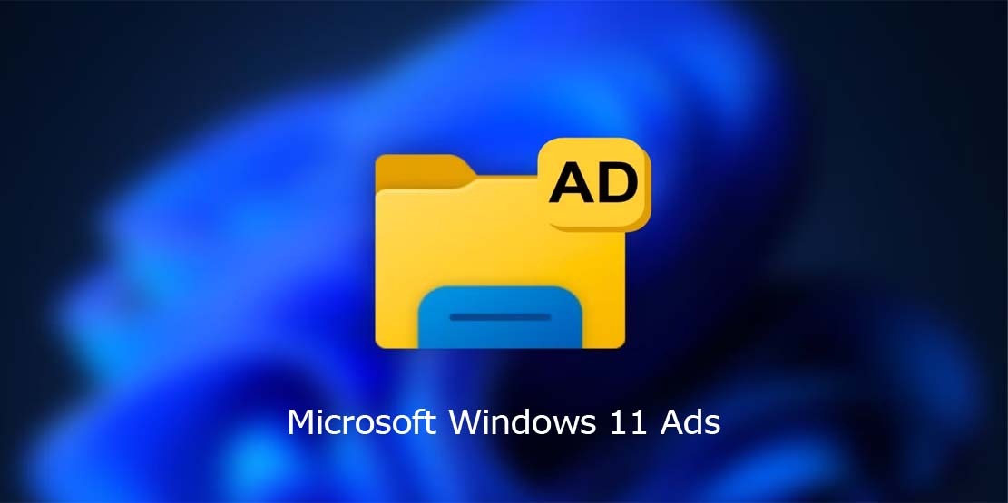 Microsoft Windows 11 Ads