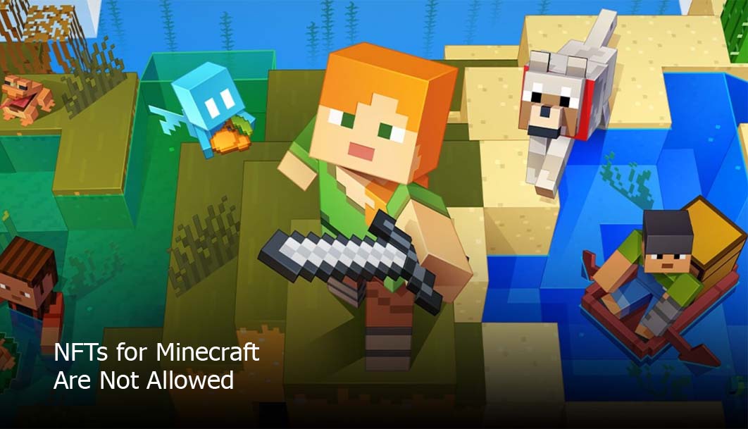 NFTs for Minecraft Are Not Allowed