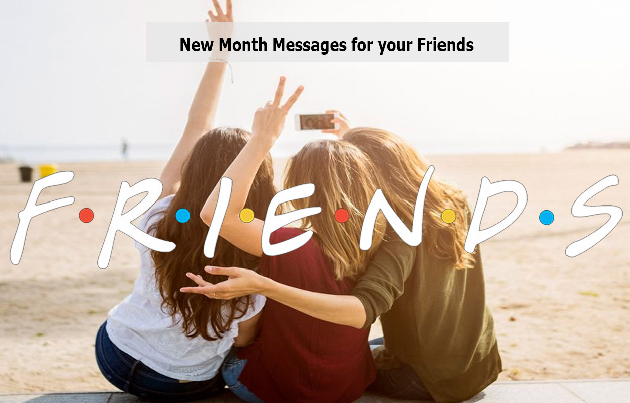 New Month Messages for your Friends