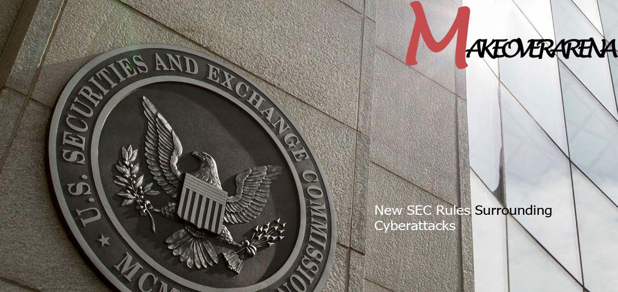 New SEC Rules Surrounding Cyberattacks