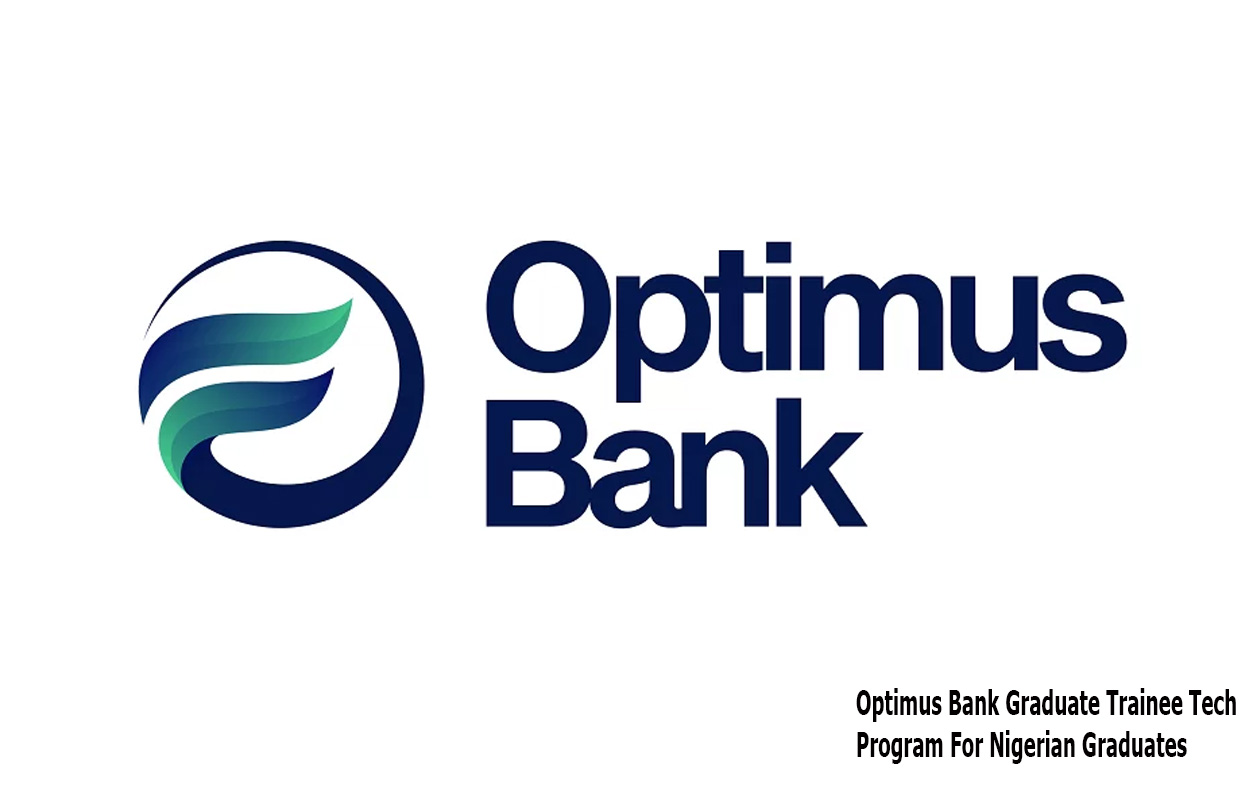 Optimus Bank Graduate Trainee Tech Program For Nigerian Graduates