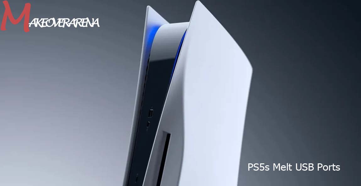 PS5s Melt USB Ports