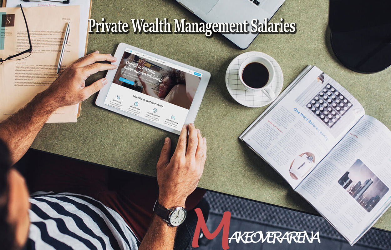 Private Wealth Management Salaries