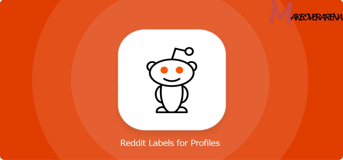 Reddit Labels for Profiles